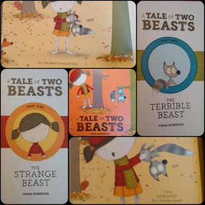 A Tale of Two Beasts - Fiona Roberton (Hodder Children's Books, 2015)